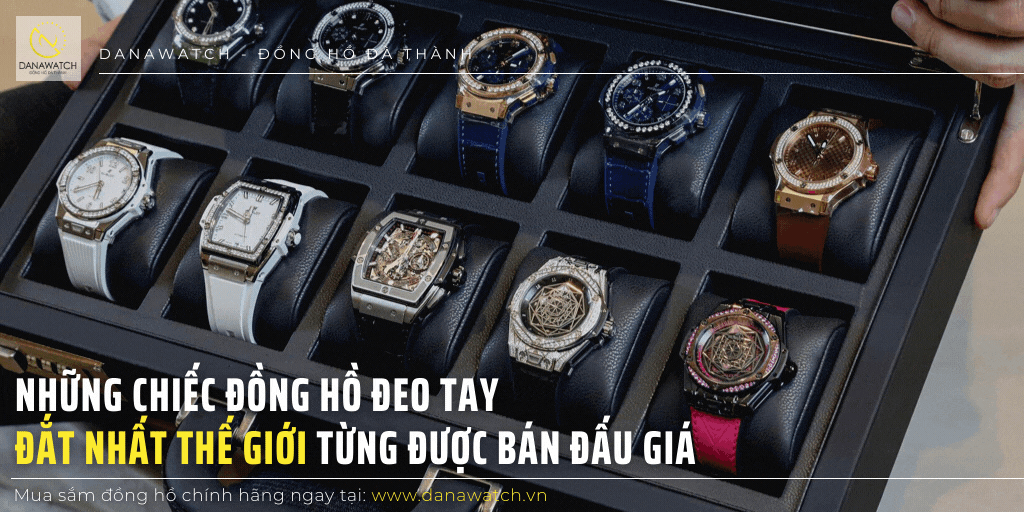 Những chiếc đồng hồ đeo tay đắt nhất thế giới từng được bán đấu giá